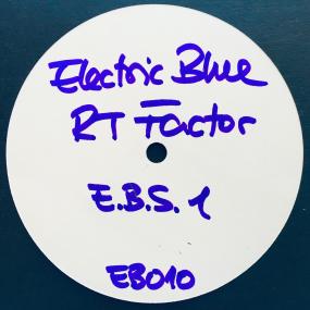 RT (Ron Trent) Factor / E.B.S. 1 RT (Ron Trent) Factor / E.B.S. 1